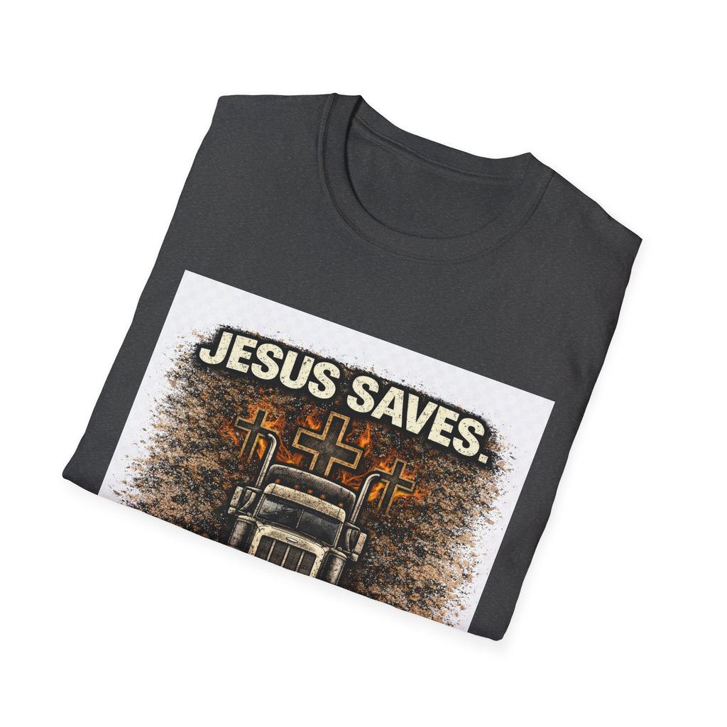 Jesus Saves I Drive Trucker T-Shirt — Christian Trucker Tee