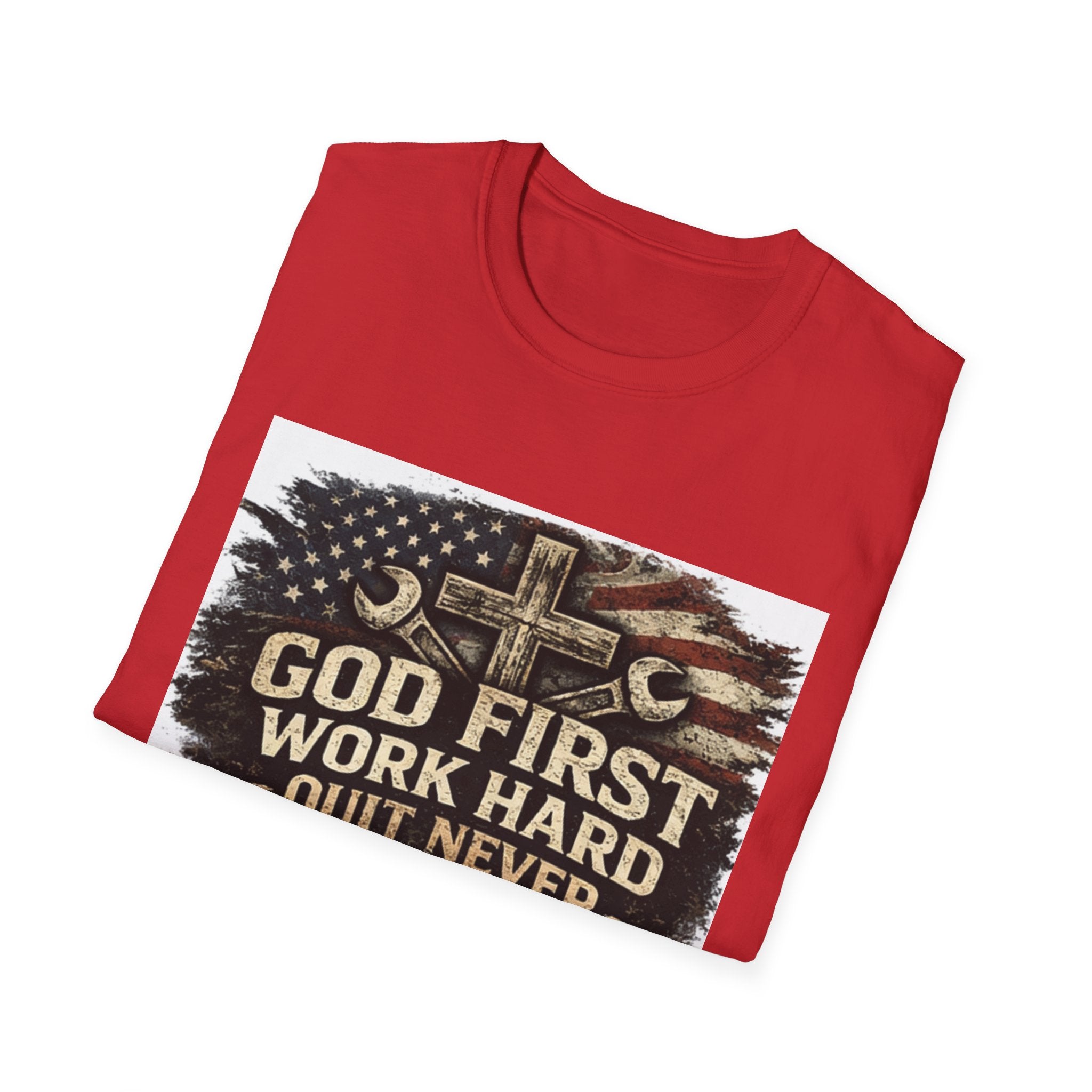 God First Work Hard Quit Never T-Shirt — Faith & Blue-Collar Motivational Tee