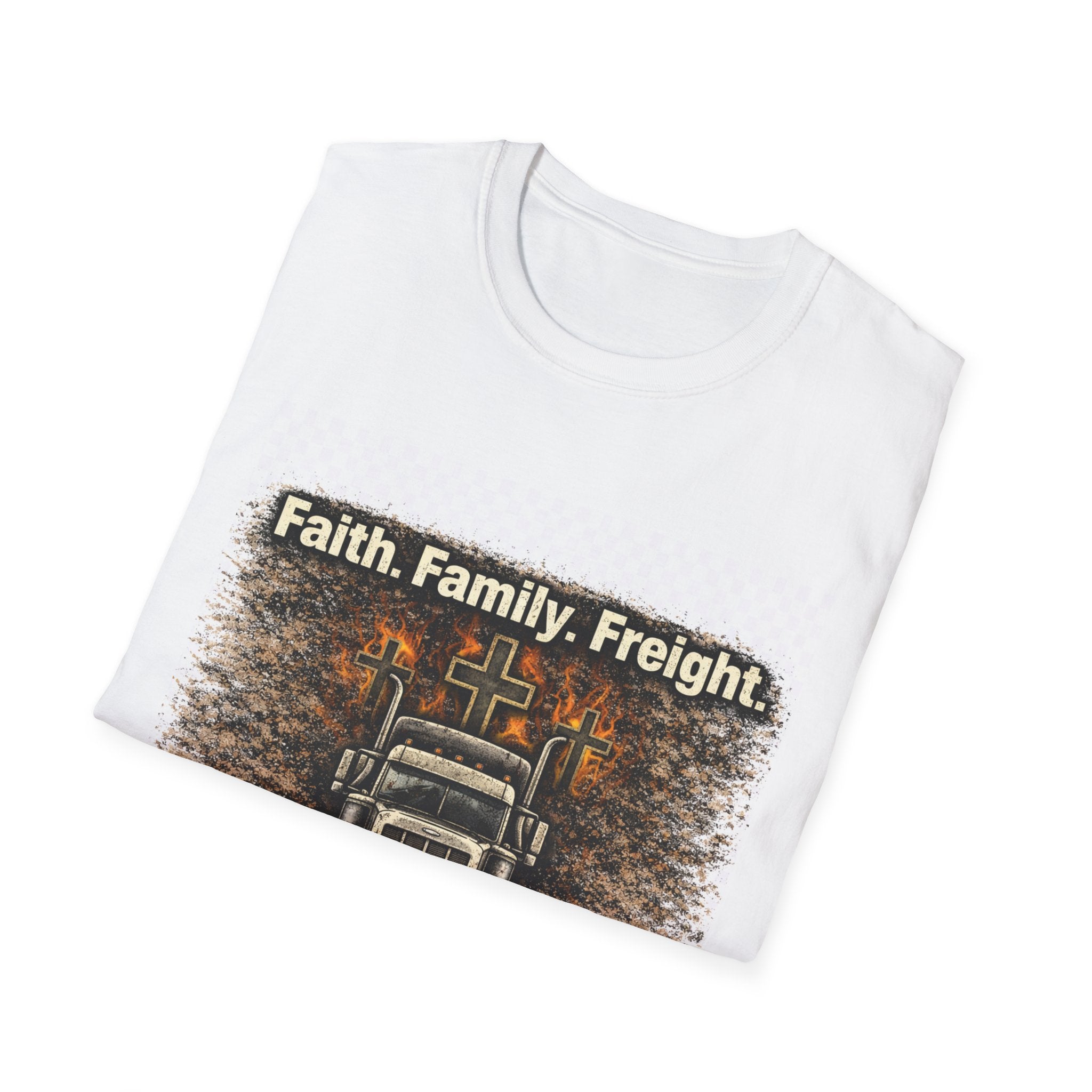 Faith. Family. Freight. Trucker T‑Shirt