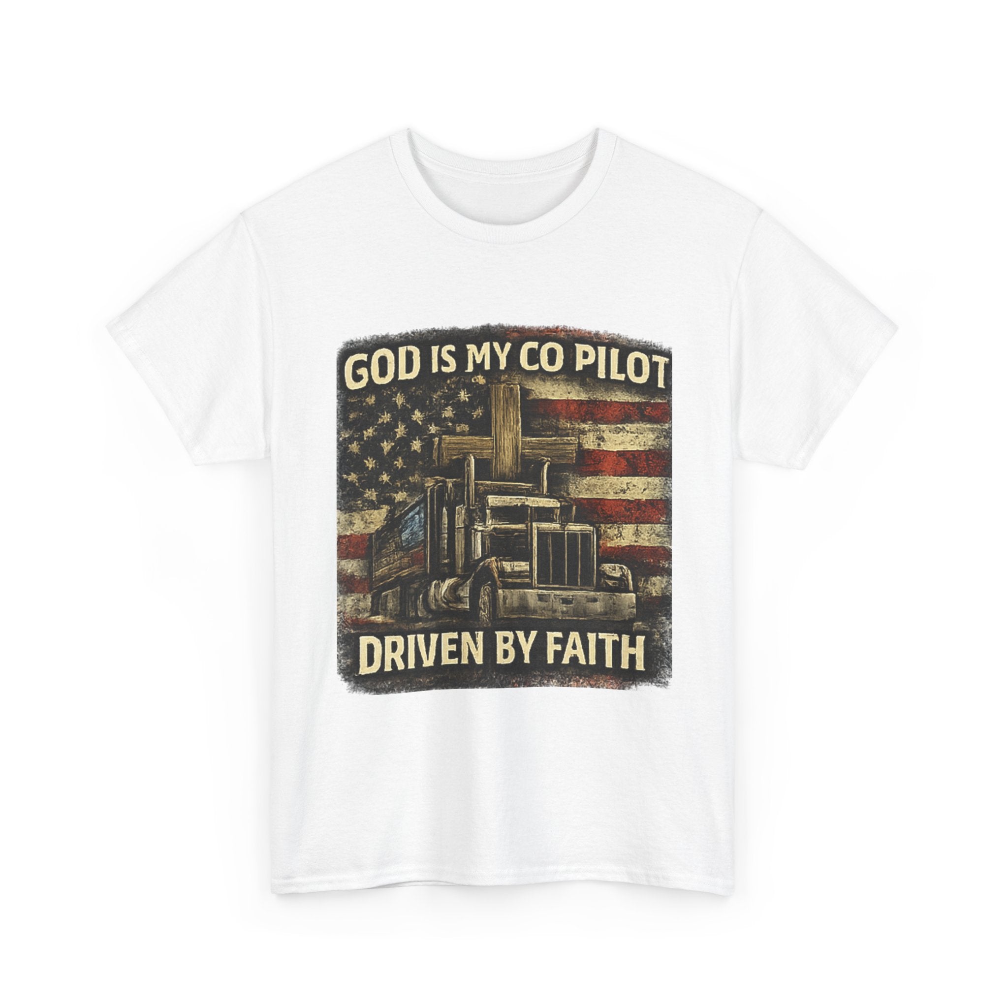 Truck Driver T‑Shirt — "God Is My Co‑Pilot, Driven by Faith" Patriotic Semi Truck Tee