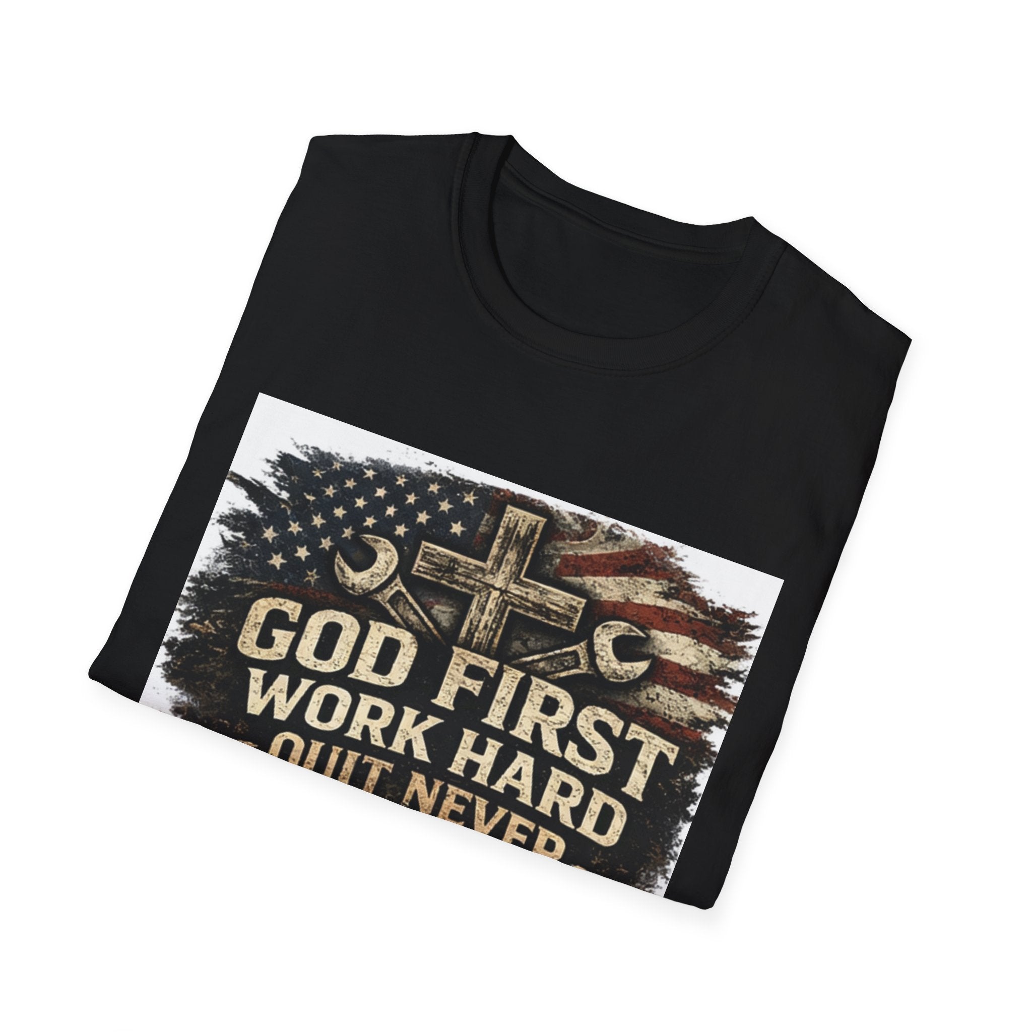 God First Work Hard Quit Never T-Shirt — Faith & Blue-Collar Motivational Tee