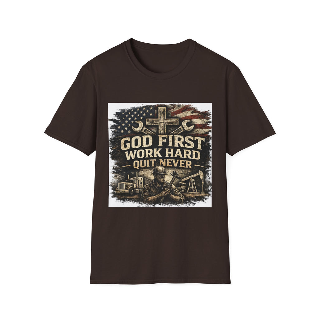 God First Work Hard Quit Never T-Shirt — Faith & Blue-Collar Motivational Tee