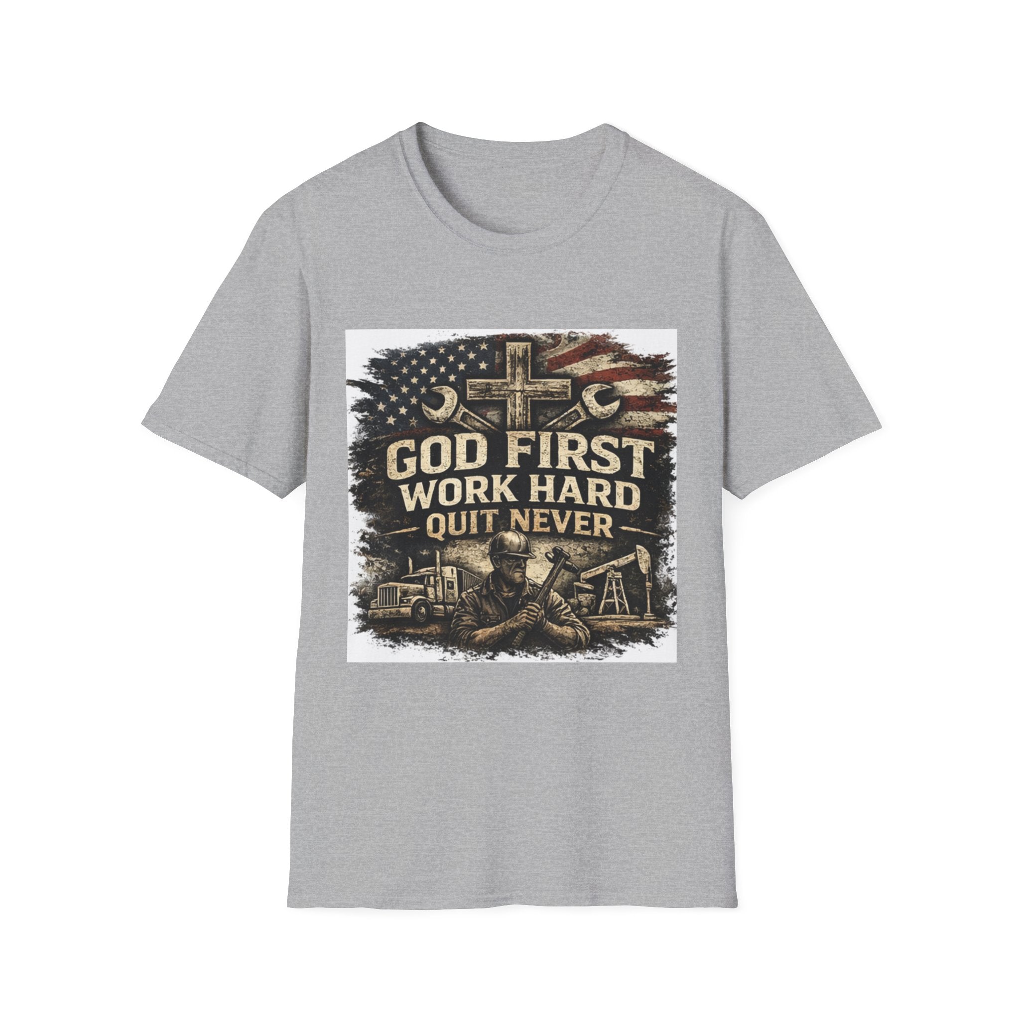 God First Work Hard Quit Never T-Shirt — Faith & Blue-Collar Motivational Tee