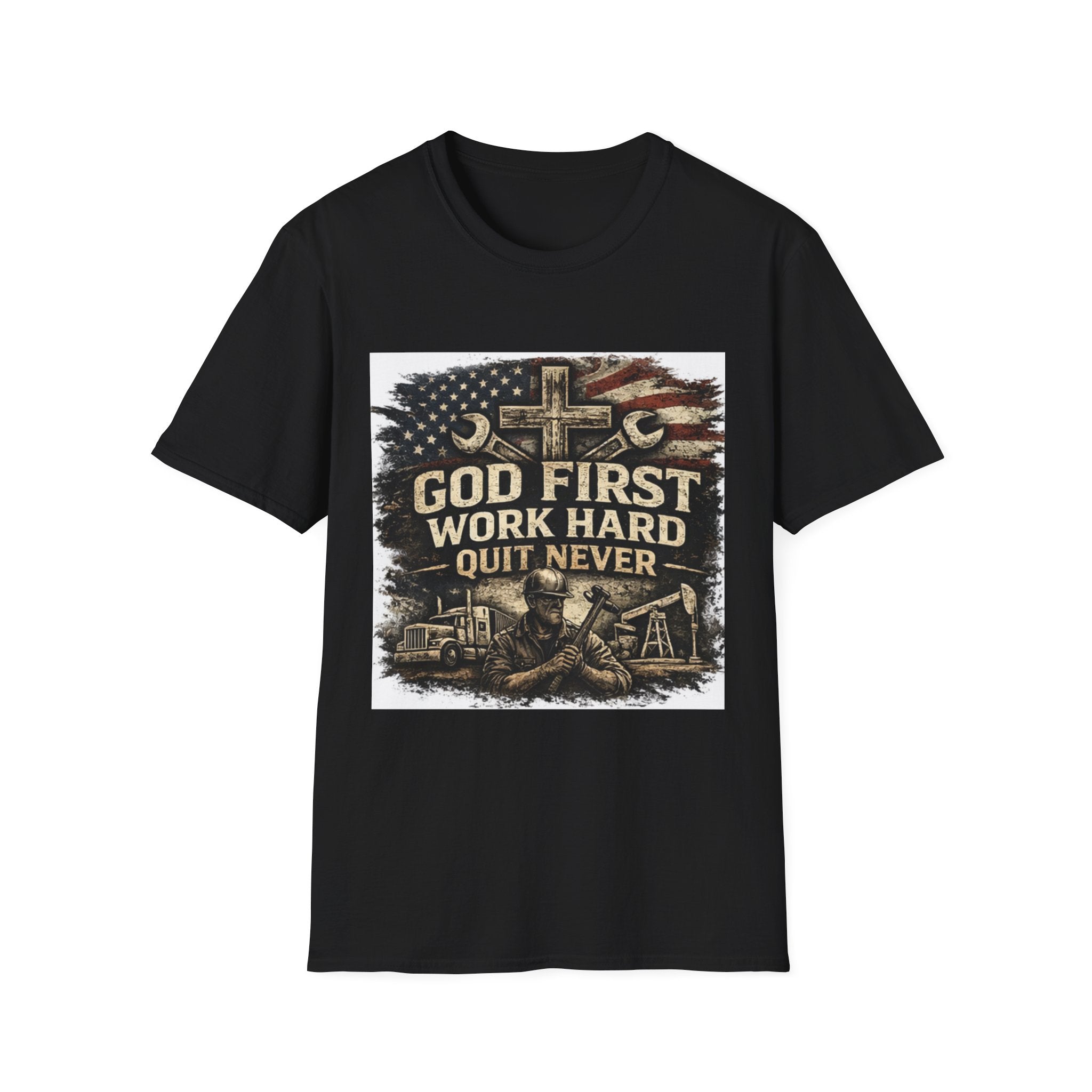 God First Work Hard Quit Never T-Shirt — Faith & Blue-Collar Motivational Tee