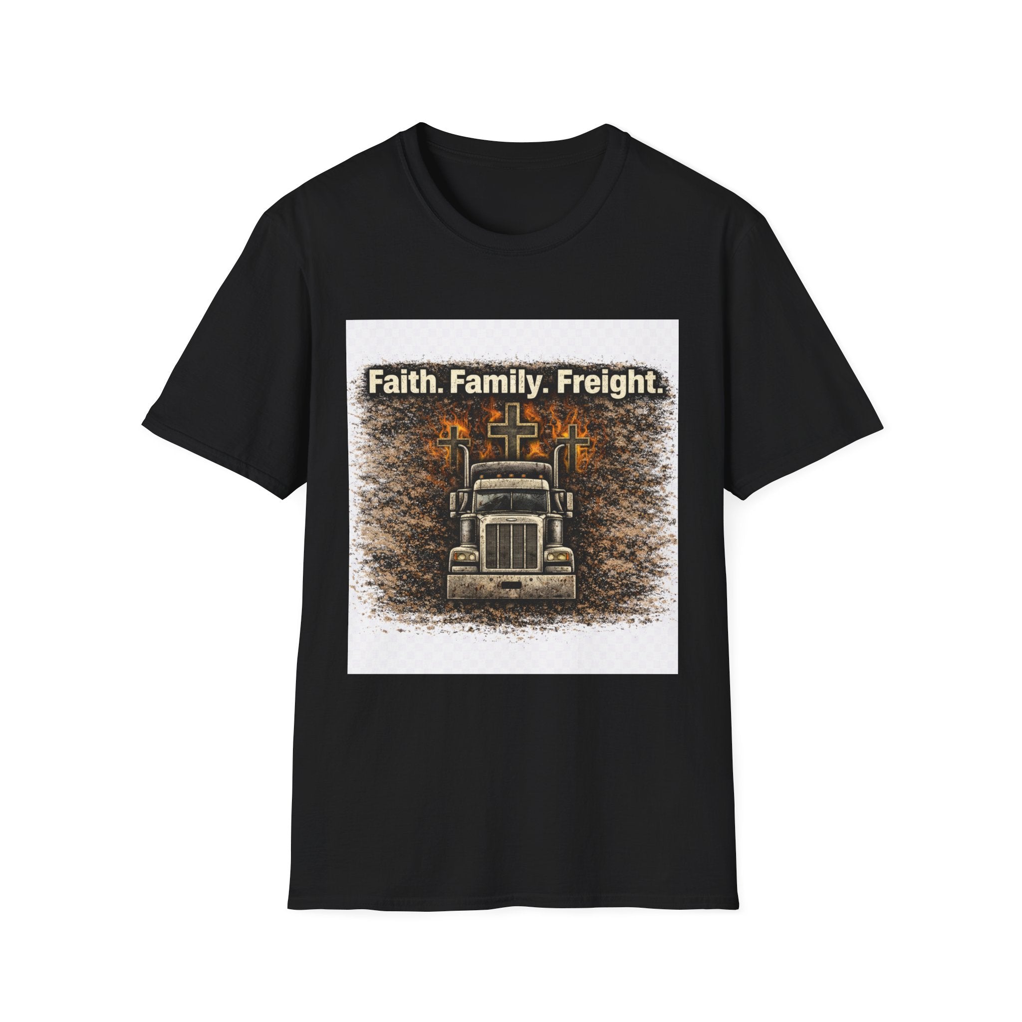 Faith. Family. Freight. Trucker T‑Shirt