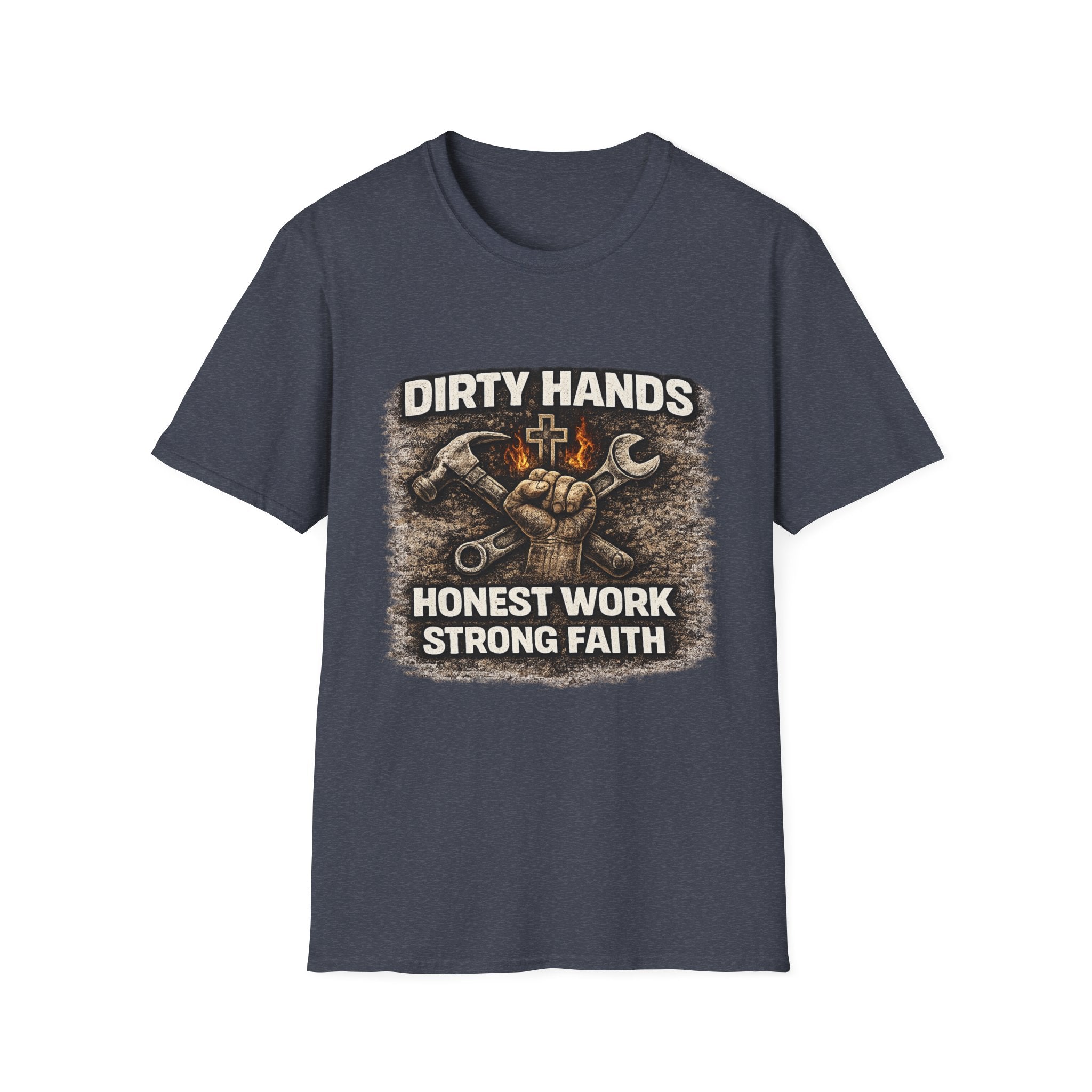 Dirty Hands T-Shirt — "Dirty Hands Honest Work Strong Faith" Mechanic Christian Tee