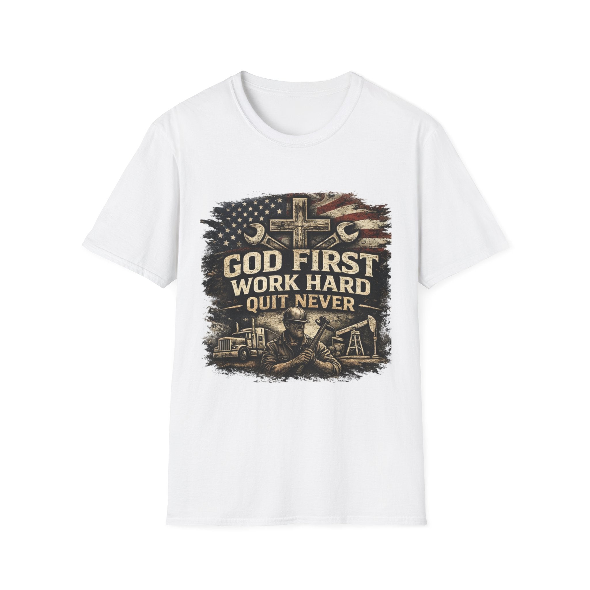 God First Work Hard Quit Never T-Shirt — Faith & Blue-Collar Motivational Tee