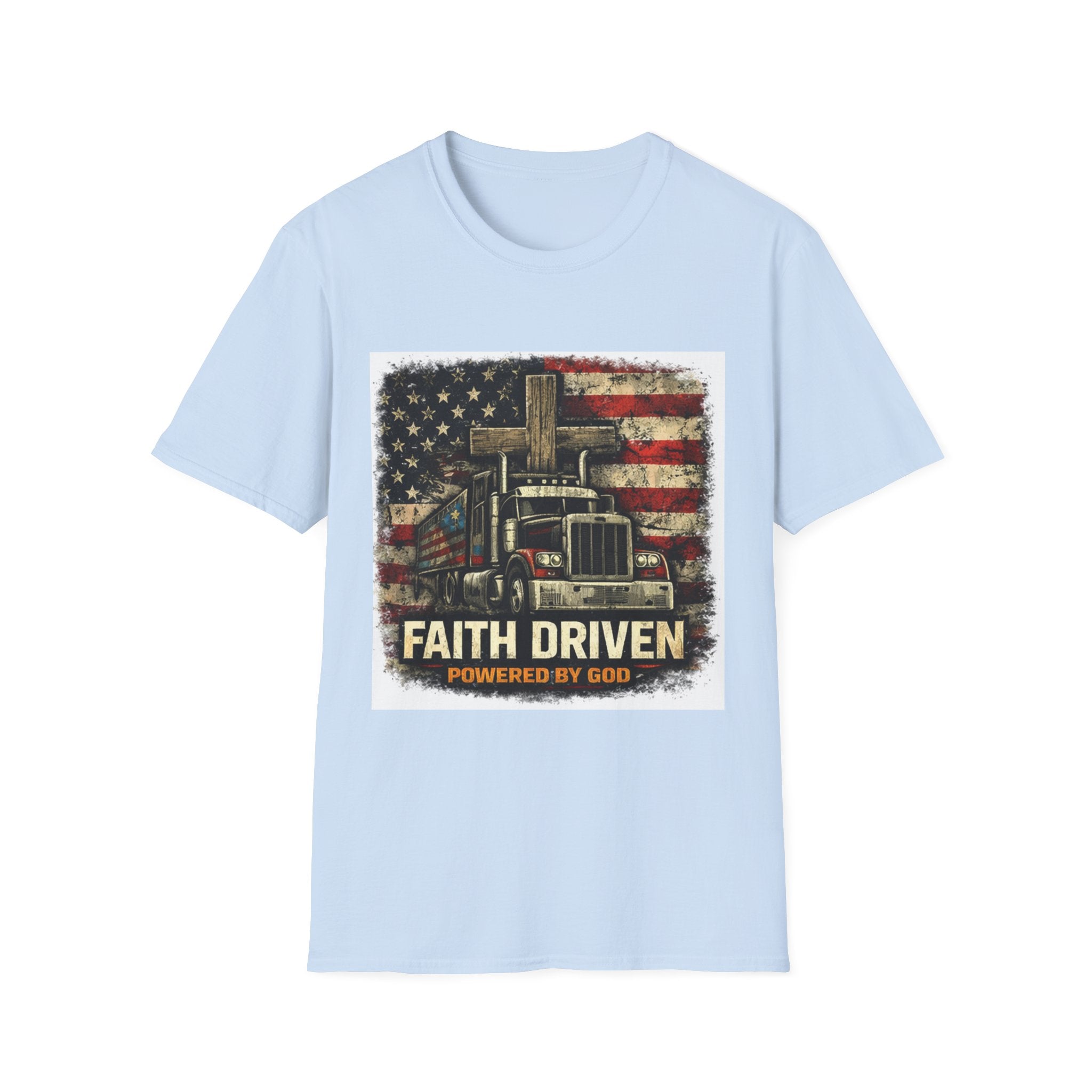 Faith Driven Trucker T-Shirt — "Powered by God" American Flag Design