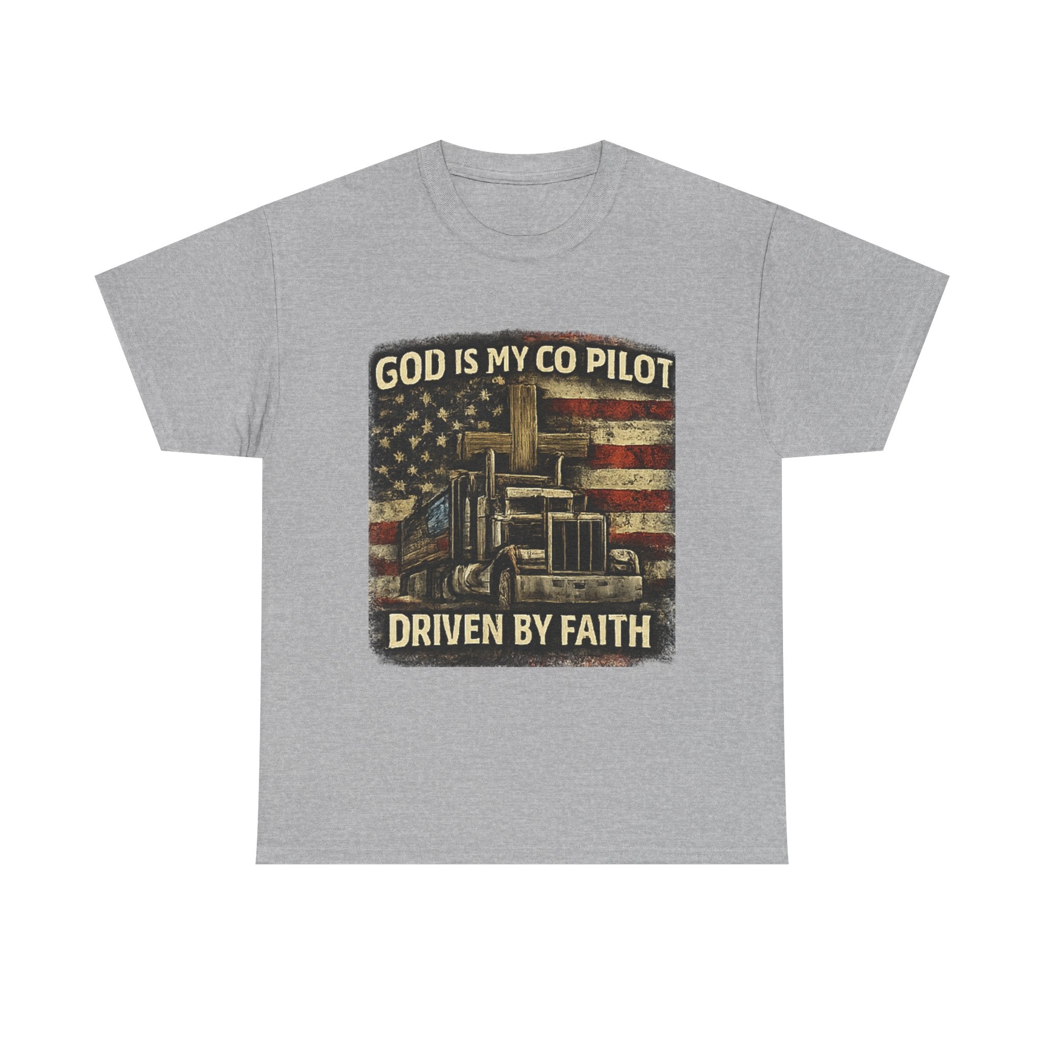 Truck Driver T‑Shirt — "God Is My Co‑Pilot, Driven by Faith" Patriotic Semi Truck Tee