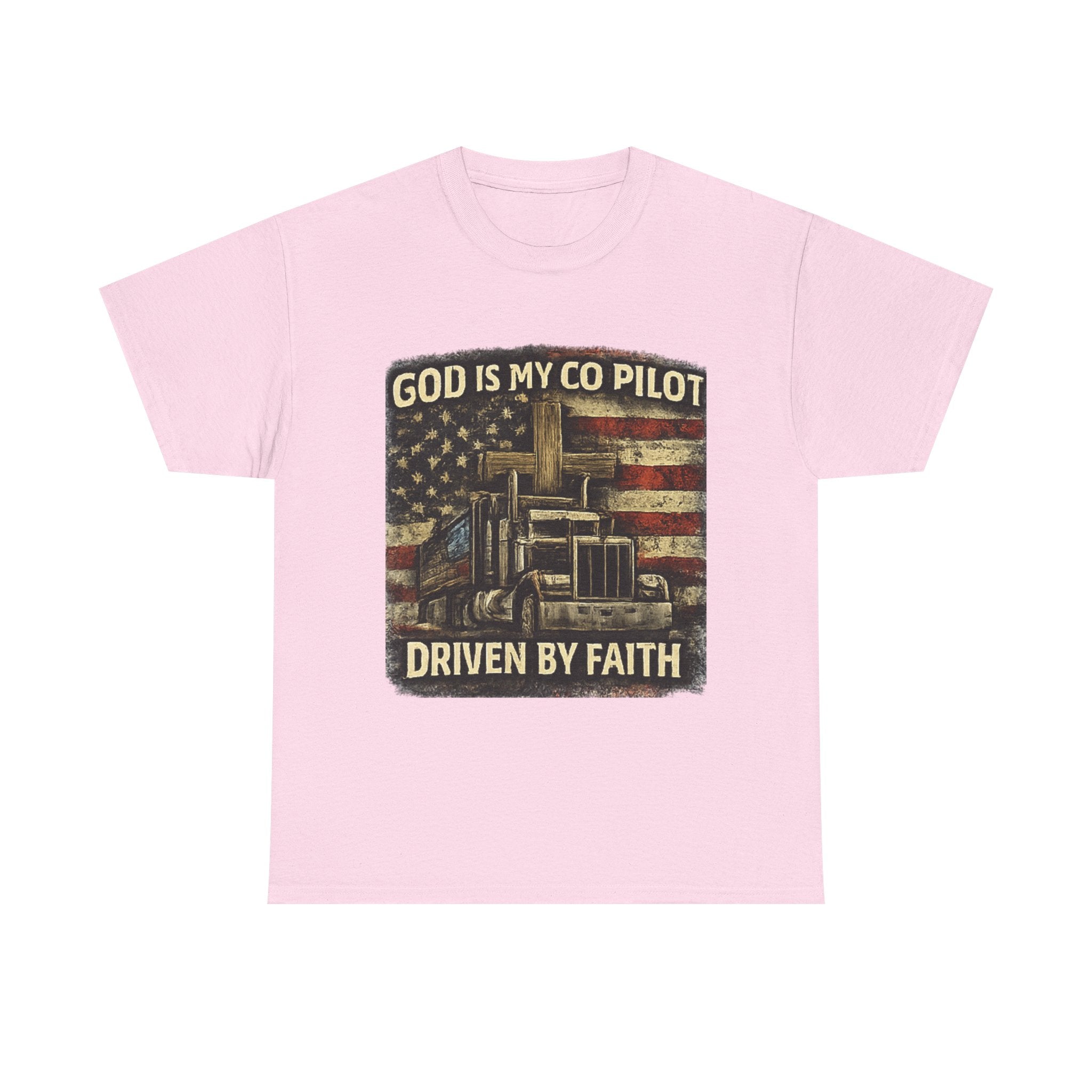 Truck Driver T‑Shirt — "God Is My Co‑Pilot, Driven by Faith" Patriotic Semi Truck Tee