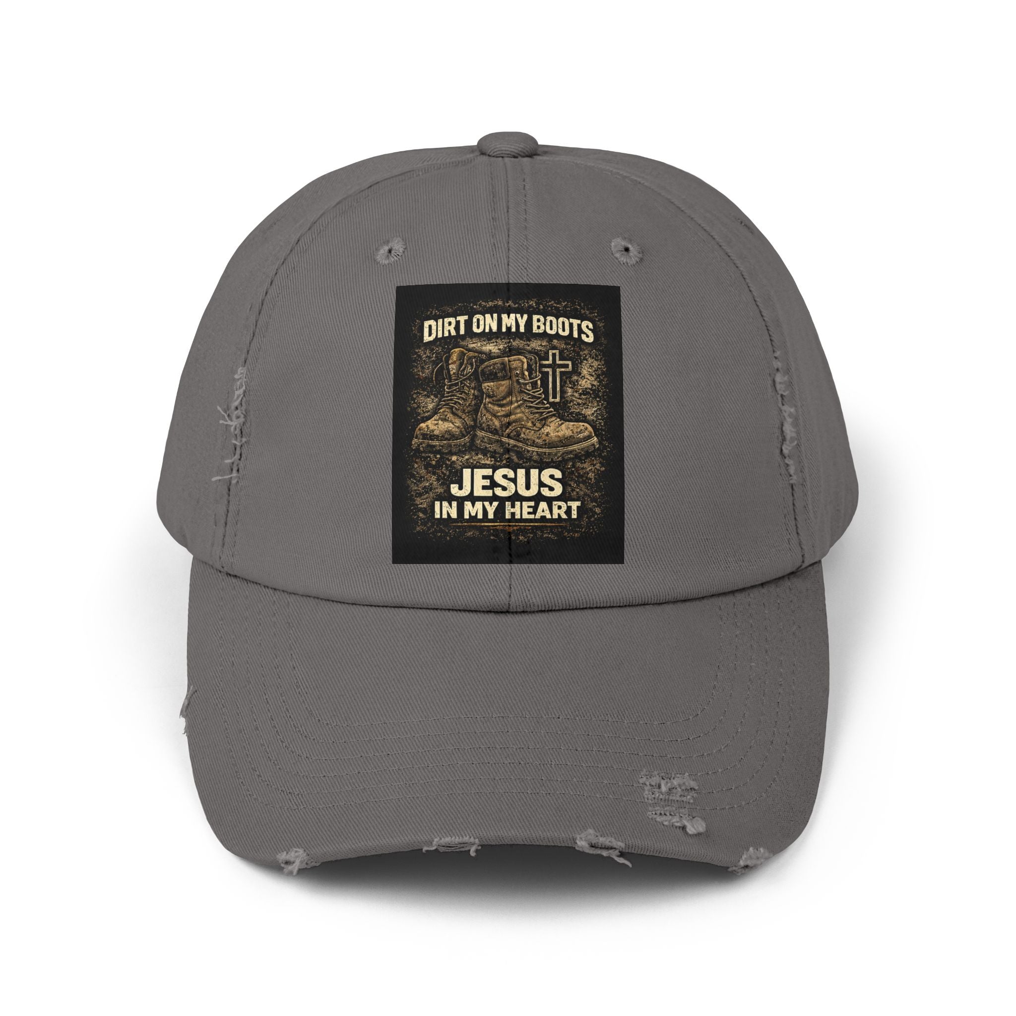 Distressed Baseball Cap — "Dirt on My Boots, Jesus in My Heart" Christian Hat